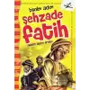 Benim Adım Şehzade Fatih