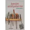 Benim Atölyelerim