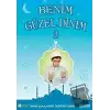 Benim Güzel Dinim - 3