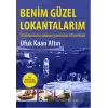 Benim Güzel Lokantalarım (Ciltli)