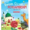 Benim Güzel Peygamberim (Ciltli)