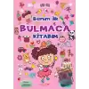 Benim İlk Bulmaca Kitabım - Pembe (Kalem Hediyeli)