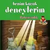 Benim Küçük Deneylerim - Bahçıvanlık