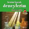 Benim Küçük Deneylerim - Bahçıvanlık