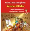 Benim Küçük Deneylerim - Yaratıcı Fikirler