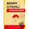 Benim Otizmli Arkadaşım