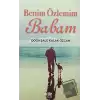 Benim Özlemim Babam