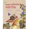 Benim Süper Gücüm Yok Ki! (Ciltli)