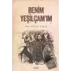 Benim Yeşilçam’ım