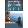 Benimle Gelenler