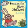 Benjaminin Süper Gözlükleri