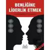 Benliğine Liderlik Etmek