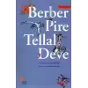 Berber Pire Tellal Deve