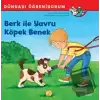 Berk ile Yavru Köpek Benek - Dünyayı Öğreniyorum