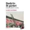 Berlinin İlk Günleri