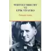 Bertolt Brecht ve Epik Tiyatro