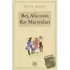 Beş Afacanın Kır Maceraları