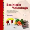 Besinlerin Yolculuğu (Ciltli)