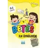 Betes İlk Öykülerim