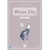 Beyaz Diş  (Gökkuşağı Mavi Seri)