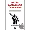 Beyaz Zambaklar Ülkesinde