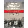 Beyaz Zambaklar Ülkesinde - Bez Cilt (Ciltli)