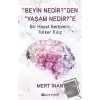 Beyin Nedirden Yaşam Nedire Bir Hayat Serüveni: Türker Kılıç (Ciltli)