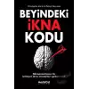 Beyindeki İkna Kodu