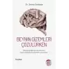 Beynin Gizemleri Çözülürken