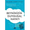 Beyninizin Duygusal Hayatı