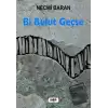 Bi Bulut Geçse