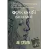 Bıçak Kesiği - Işık Demeti