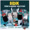 Bıdık - Yeni Kardeş Geliyor