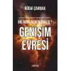 Big Bang Neden Yanlış ? Genişim Evresi