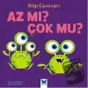 Bilgi Canavarı : Az mı Çok Mu?