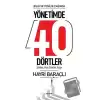 Bilgi ve Yenilik Çağında Yönetimde 40 Dörtler