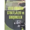 Bilgi Yönetim Stratejileri Ve Girişimcilik