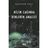 Bilim Çağında Dinlerin Analizi