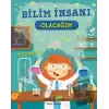 Bilim İnsanı Olacağım