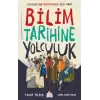 Bilim Tarihine Yolculuk (Ciltli)