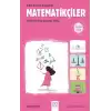 Bilim Tarihini Değiştiren Matematikçiler Hakkında Beş Şaşırtıcı Öykü