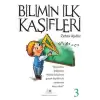 Bilimin İlk Kaşifleri - 3