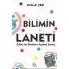 Bilimin Laneti Zihin ve Bedene Açılan Savaş