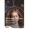 Bilimsel Düşünme Becerilerinin Ölçülmesi