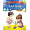 Bilinç ve Karakter Gelişimi  - Sabırlı Olmak