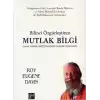 Bilinci Özgürleştiren Mutlak Bilgi