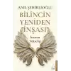 Bilincin Yeniden İnşası