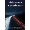 Bilinmeyen Tarihi Keşif