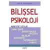 Bilişsel Psikoloji - Kognitif Yetiler