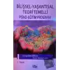 Bilişsel - Yaşantısal Teori Temelli Psiko - Eğitim Programı